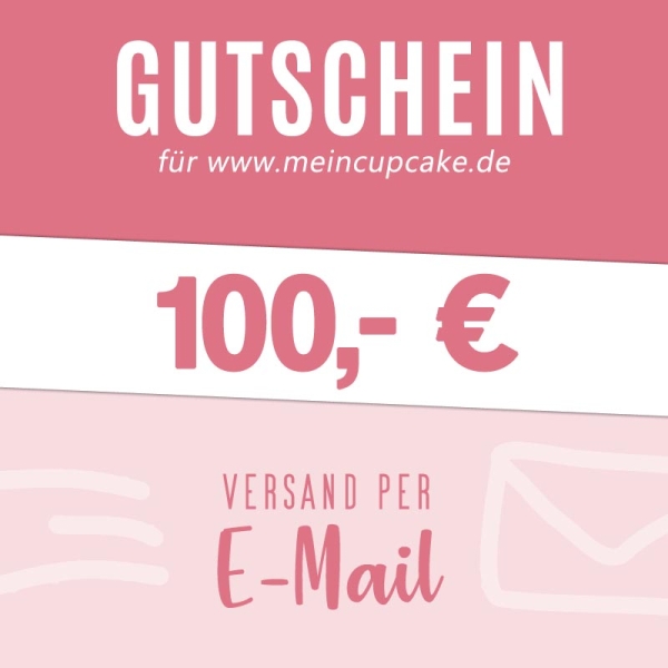Gutschein "100 Euro" - E-Mail - (nur online einlösbar)