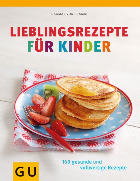 GU Kochbuch - ''Lieblingsrezepte für Kinder''