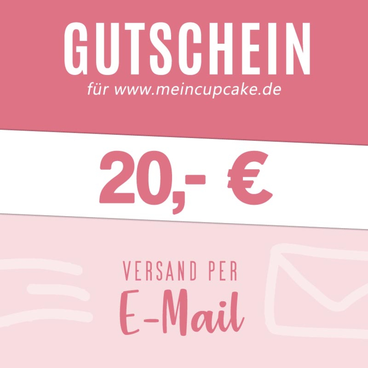 Gutschein 20 EUR als Email für meincupcake.de