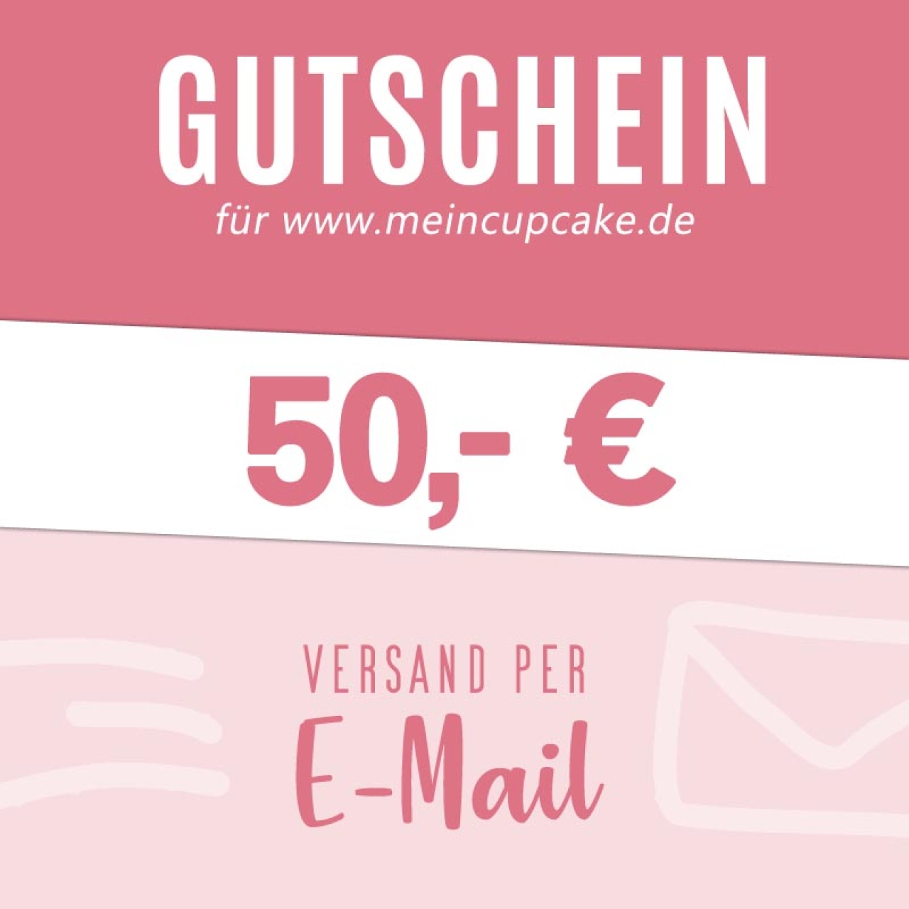 Gutschein 50 EUR als Email für meincupcake.de