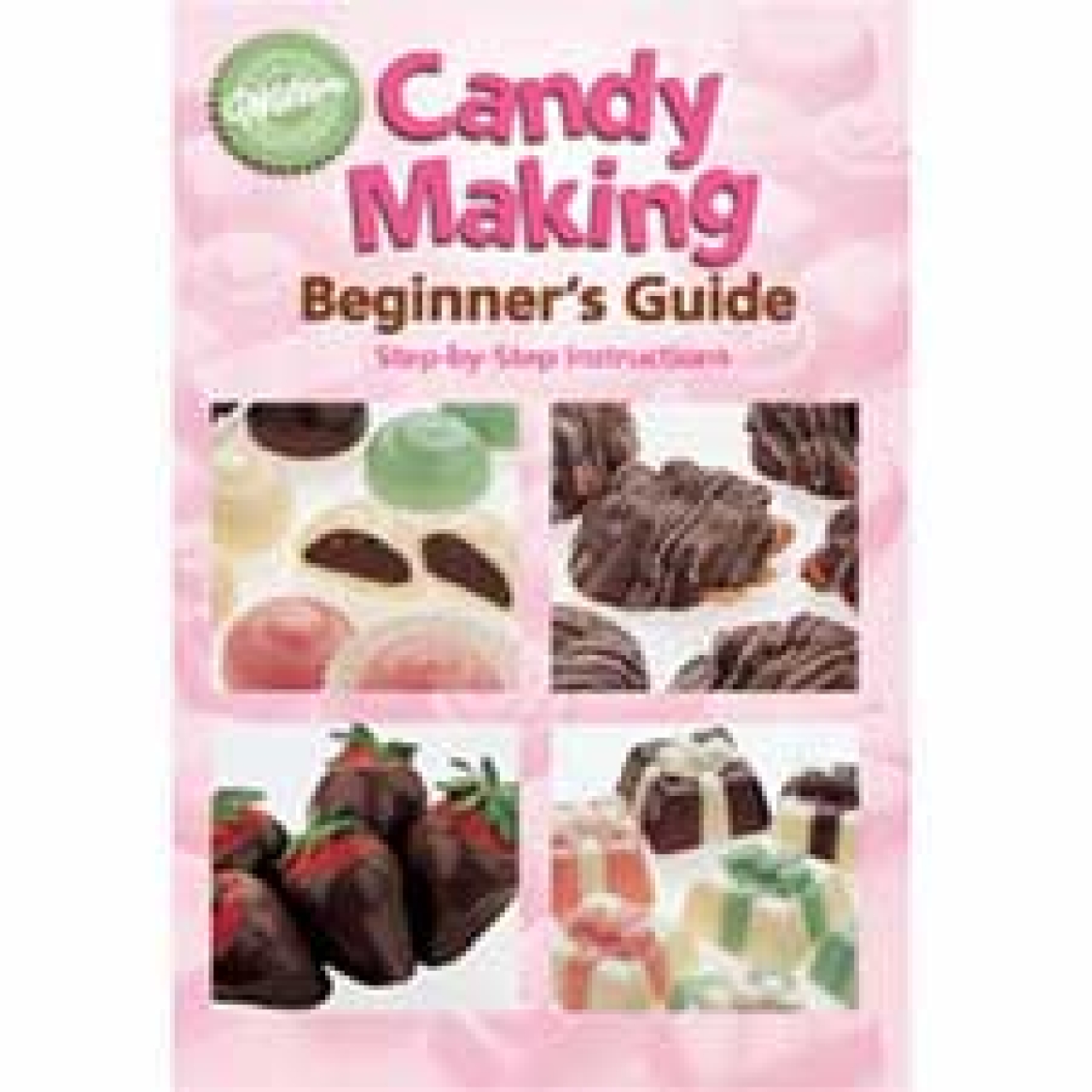 Wilton "Candy Making Beginner's guide", 40 Seiten